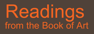 Readings From The Book of Art